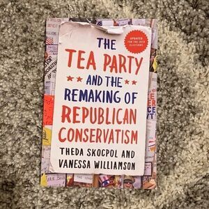 📚🎓Tea Party..Remaking of Republican Conservatism